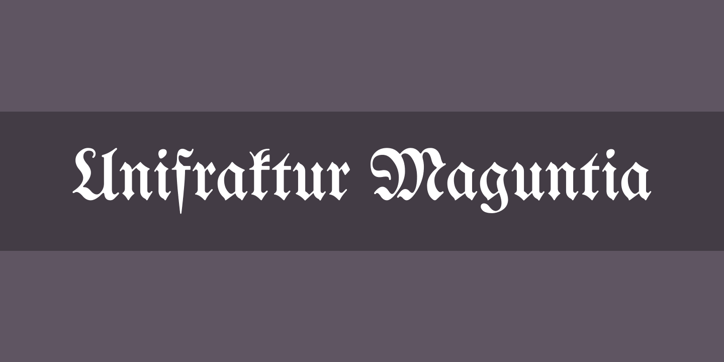 Unifraktur Maguntia